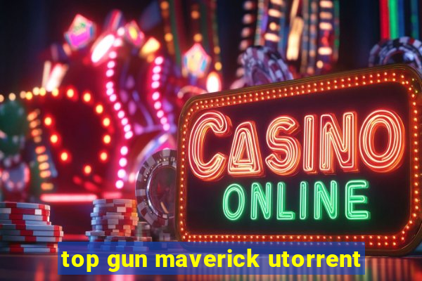 top gun maverick utorrent